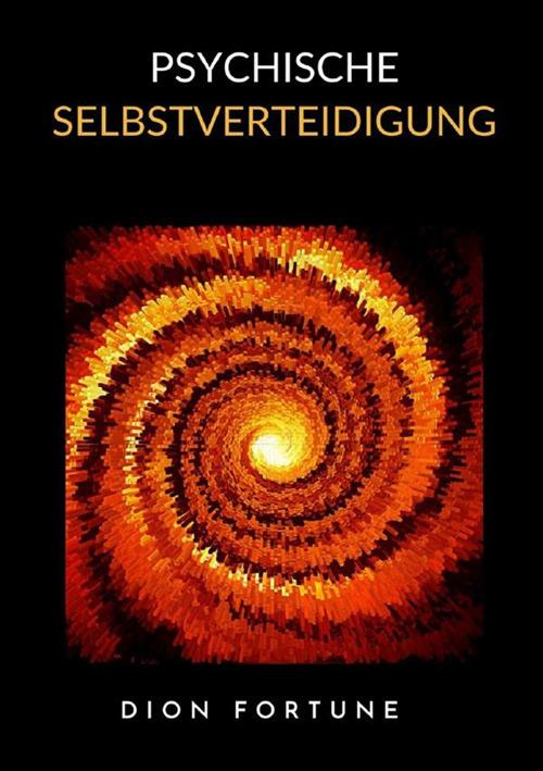 Psychische Selbstverteidigung - Dion Fortune - copertina