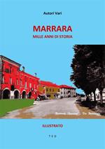 Marrara. Mille anni di storia. Ediz. illustrata