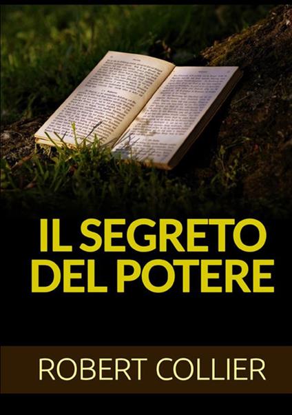 Il segreto del potere - Robert Collier - copertina