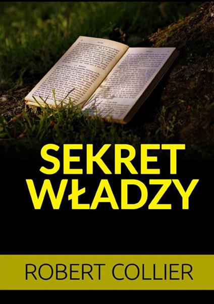 Sekret władzy - Robert Collier - copertina