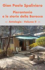 Pierantonio e le storie della Baracca. Vol. 2