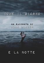 Come il giorno e la notte