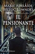 Il pensionante. Ediz. illustrata