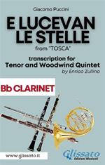 E lucevan le stelle. From «Tosca». Tenor & woodwind Quintet. Parts. Parti. Bb clarinet. Clarinetto Sib