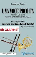 Una voce poco fa. Rosina's Cavatina from «Il Barbiere di Siviglia». Soprano & Woodwind Quintet. (Bb Clarinet part). Parti