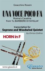 Una voce poco fa. Rosina's Cavatina from «Il Barbiere di Siviglia». Soprano & Woodwind Quintet. (Horn part). Parti