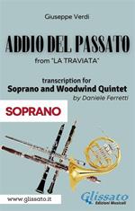 Addio del passato. La Traviata. Act 3. Soprano & woodwind quintet. Soprano