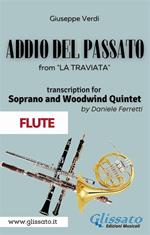 Addio del passato. La Traviata. Act 3. Soprano & woodwind quintet. Flute-Flauto