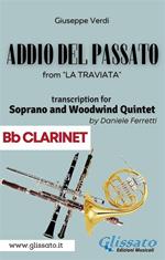 Addio del passato. La Traviata. Act 3. Soprano & woodwind quintet. Bb Clarinet-Clarinetto Sib