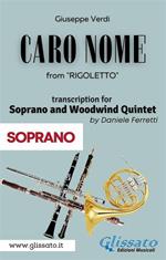 Caro nome. From «Rigoletto». Soprano & woodwind quintet. Soprano