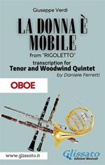 donna è mobile. Tenor & Woodwind Quintet. Rigoletto. Act 3. Oboe. Parti