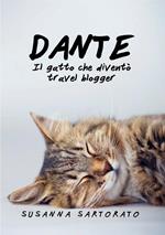 Dante il gatto che diventò travel blogger