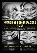 Nutrizione e degenerazione fisica