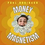 Money Magnetism