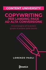 Copywriting per landing page ad alta conversione. Accompagna all'acquisto grazie al potere delle parole