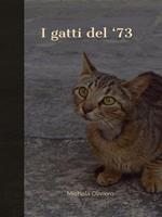 I gatti del '73