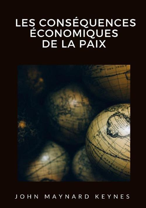 Les conséquences économiques de la paix - John Maynard Keynes - copertina