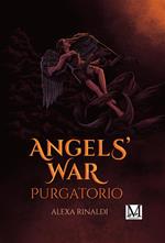 Angels' war. Purgatorio