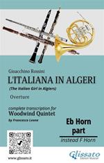 L' italiana in Algeri. Ouverture. Trascrizione per quintetto di fiati. Parte di corno in Mib