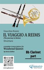 Il viaggio a Reims. Overture. Woodwind quintet. Parts. Parti. Bb clarinet. Clarinetto Sib