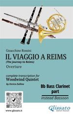 Il Viaggio a Reims. Ouverture. Woodwind quintet. Parte di clarinetto basso in Sib (in sostituzione del fagotto)