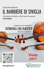 Il Barbiere di Siviglia. Ouverture. Transcription for string quartet. Parte di viola