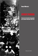 Senza tregua. Storia dei Comitati comunisti per il potere operaio (1975-1976)