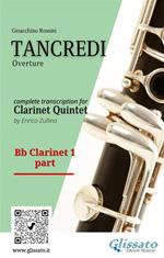 Tancredi. Overture. Clarinet Quintet. Bb Clarinet 1 part