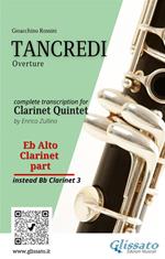 Tancredi. Overture. Clarinet quintet. Eb alto Clarinet (instead Bb 3) part