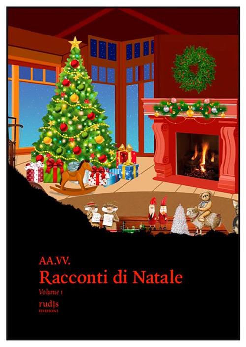Racconti di Natale. Vol. 1 - AA.VV., - Ebook - EPUB2 con Adobe DRM |  Feltrinelli