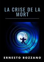 La crise de la mort