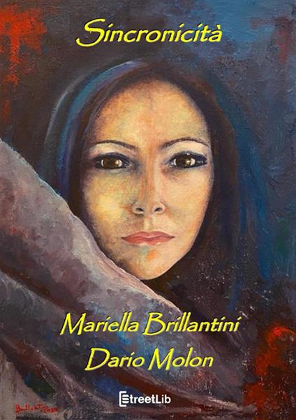 Sincronicità. Ediz. illustrata - Mariella Brillantini,Dario Molon - copertina