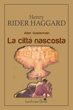 La città nascosta. Allan Quatermain