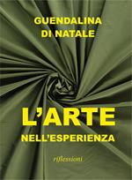 L' arte nell'esperienza. Riflessioni