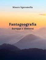 Fantageografia. Europpa e dintorni