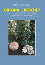 Ortona...perché? Genius loci atque populi tra note di storia antropologia ed epigenetica