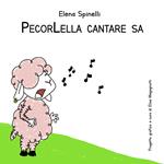 PecorLella cantare sa. Ediz. a colori