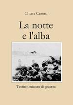 la notte e l'alba