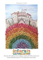 Infiorata Genazzano. Itinerario nella tradizione storico-religiosa e popolare dal 1883 ai giorni nostri. Guinness World Records 2012 