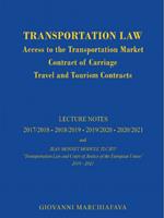 Transportation law. Access to the transportation market contract of carriage travel and tourism contracts