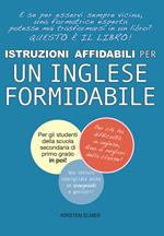 Istruzioni affidabili per un inglese formidabile