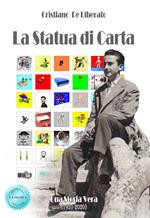 La statua di carta. Ediz. speciale