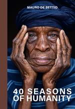40 seasons of humanity. Ediz. italiana