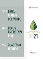 Libro bianco del verde-Focus emergenza pini-Quaderno tecnico