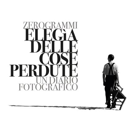 Elegìa delle cose perdute. Un diario fotografico. Ediz. illustrata - Stefano Mazzotta - copertina