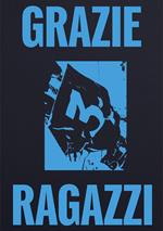 Grazie ragazzi. Ediz. illustrata