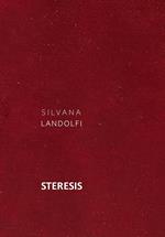 Steresis. Ediz. illustrata