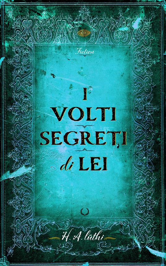 I volti segreti di lei - H. A. Lüthi - copertina