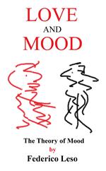 Love and Moon. The Theory of Mood