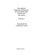 Raccoglitore ragionato ed illustrato dei francobolli appartenenti agli Antichi Stati pre-unitari